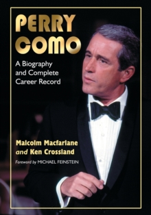 Image for Perry Como : A Biography and Complete Career Record