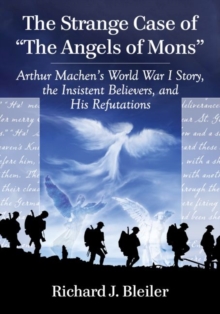 Strange Case of ""The Angels of Mons
