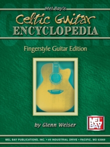 Celtic Guitar Encyclopedia: Fingerstyle Guitar Edition