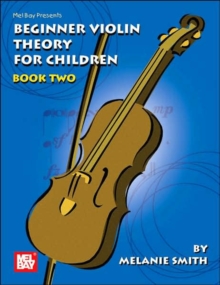 Beginner Violin Theory For Children, Book Two