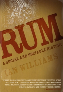 Image for Rum: A Social and Sociable History of the Real Spirit of 1776