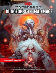 Dungeons & Dragons Waterdeep: Dungeon of the Mad Mage (Adventure Book, D&d Roleplaying Game)