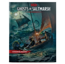 Dungeons & Dragons Ghosts of Saltmarsh Hardcover Book (D&D Adventure)