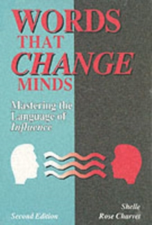 Image for Words that change minds  : mastering the language of influence