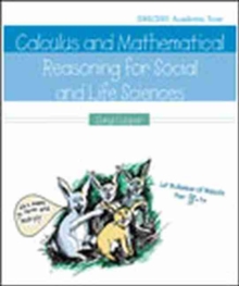 Calculus and Mathematical Reasoning for Social and Life Sciences