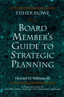 Board Member's Guide to Strategic Planning