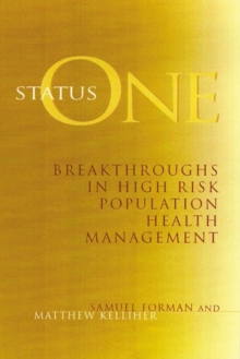 Image for Status One : Breakthroughs in High Risk Population Health Management