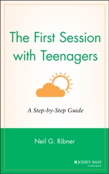 First Session with Teenagers