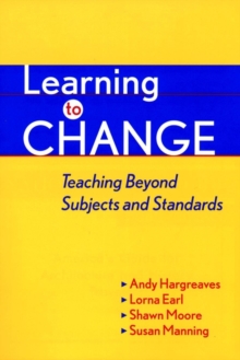 Image for Learning to change  : lessons from successful classroom change agents