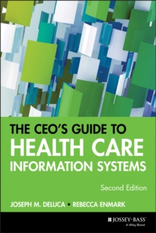 CEO's Guide to Health Care Information Systems