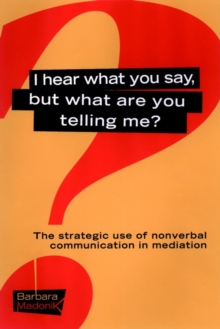 I Hear What You Say, But What Are You Telling Me?