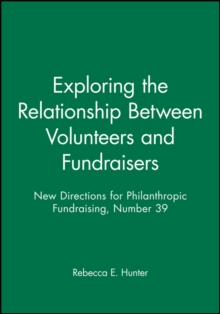 Image for Exploring the Relationship Between Volunteers and Fundraisers