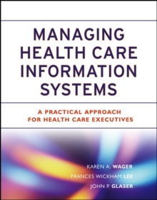 Image for Managing Health Care Information Systems