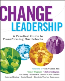 Image for Change leadership  : a practical guide to transforming schools