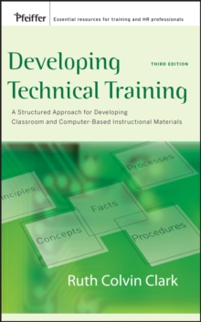 Image for Developing technical training  : a structured approach for developing classroom and computer-based instructional materials