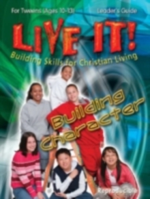 Image for Building character: strengthening the heart of good leadership