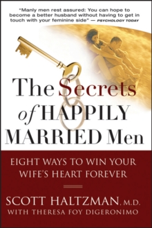 Image for The secrets of happily married men  : eight ways to win your wife's heart forever