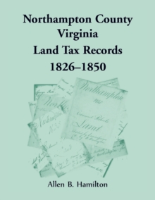 Image for Northampton County, Virginia Land Tax Records, 1826-1850