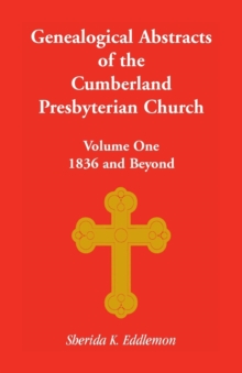 Image for Cumberland Presbyterian Church, Volume One : 1836 and Beyond