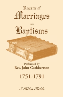 Image for Register of Marriages and Baptisms performed by Rev. John Cuthbertson, 1751-1791