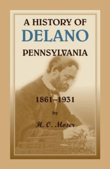 Image for A History of Delano, Pennsylvania