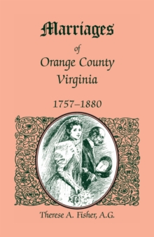 Image for Marriages of Orange County, Virginia, 1757-1880
