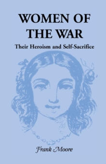 Image for Women of the War; Their Heroism and Self-Sacrifice