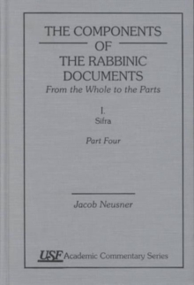 Components of the Rabbinic Documents, From the Whole to the Parts