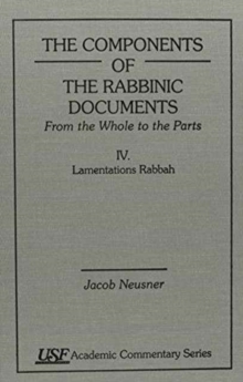 Components of the Rabbinic Documets, From the Whole to the Parts