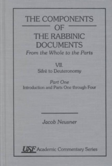 Components of the Rabbinic Documents, From the Whole to the Parts