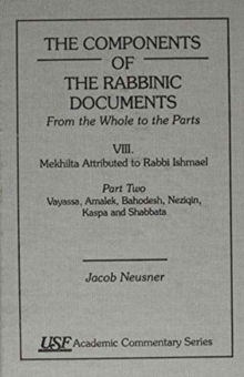 Image for The Components of the Rabbinic Documents, From the Whole to the Parts