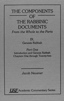 Components of the Rabbinic Documents, From the Whole to the Parts
