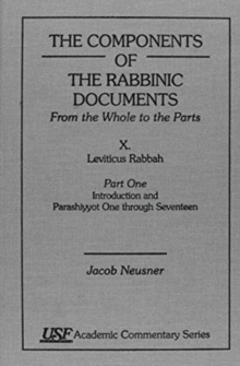 Components of the Rabbinic Documents, From the Whole to the Parts