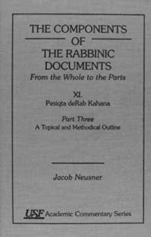 Components of the Rabbinic Documents, From the Whole to the Parts