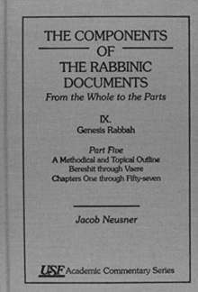 Components of the Rabbinic Documents, From the Whole to the Parts