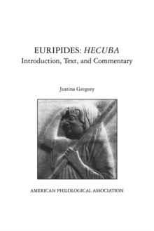 Image for Euripides: Hecuba : Introduction, Text, and Commentary