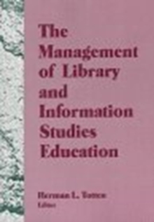 Image for The Management of Library and Information Studies Education