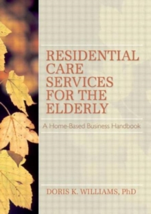 Residential Care Services for the Elderly