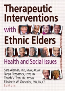 Image for Therapeutic Interventions with Ethnic Elders