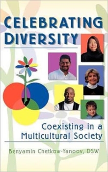 Image for Celebrating Diversity : Coexisting in a Multicultural Society
