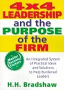 Image for 4x4 Leadership and the Purpose of the Firm