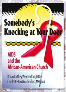Image for Somebody's Knocking at Your Door : AIDS and the African-American Church