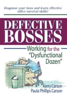 Image for Defective Bosses : Working for the ”Dysfunctional Dozen”