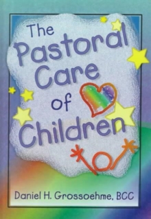 Image for The Pastoral Care of Children