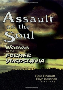 Assault on the Soul