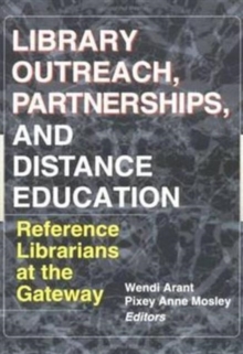 Image for Library Outreach, Partnerships, and Distance Education