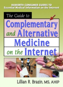 Guide to Complementary and Alternative Medicine on the Internet