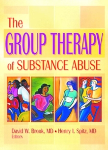 Image for The group therapy of substance abuse