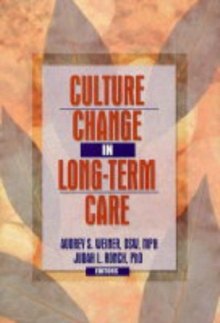 Culture Change in Long-Term Care