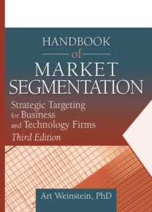 Image for Handbook of market segmentation  : strategic targeting for business and technology firms